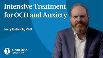 Intensive Treatment for OCD and Anxiety | Child Mind Institute