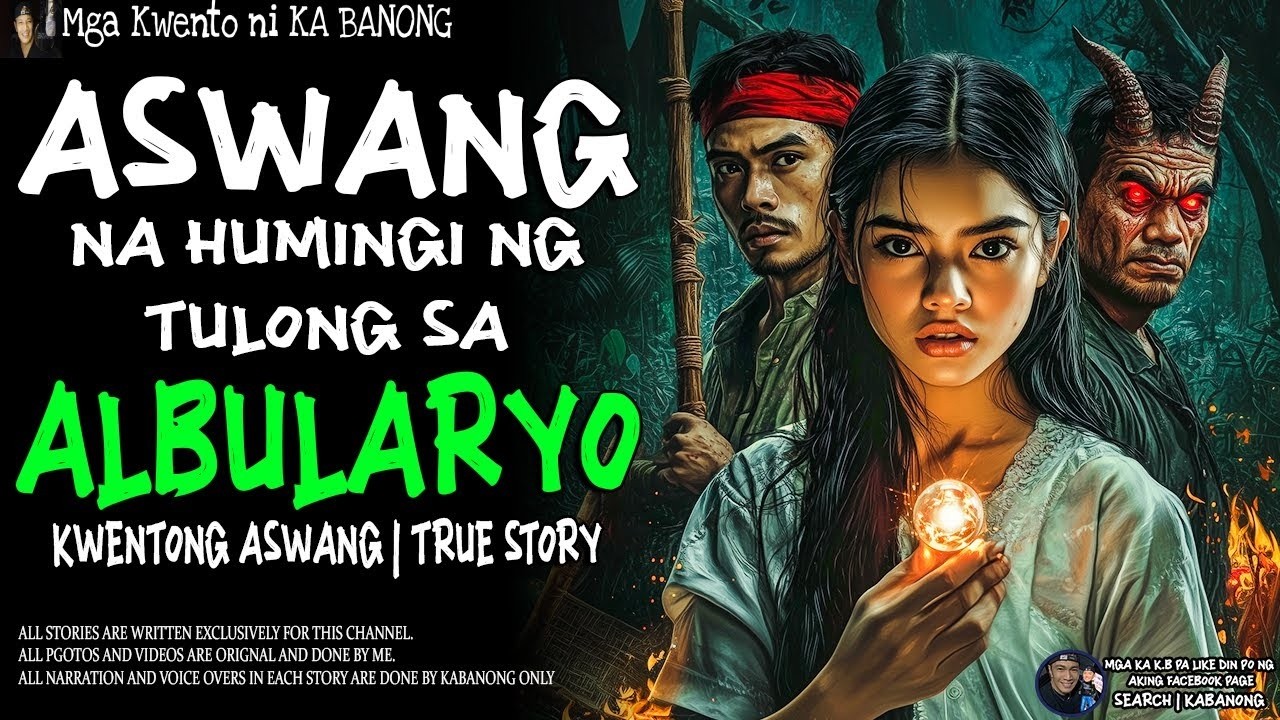 ASWANG NA HUMINGI NG TULONG SA ALBULARYO   Kwentong Aswang   True Story