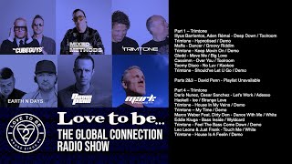 Love to be... The Global Connection Ft Trimtone &amp; David Penn - Ep. 282