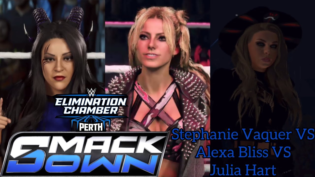 WWE 2K25 SMACKDOWN: STEPHANIE VAQUER VS ALEXA BLISS VS JULIA HART (w/SKYE BLUE)