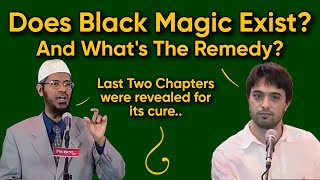 Black Magic And Its Remedy, Please Shed Some Light On This Topic, Asks Brother Mehdi | Dr Zakir Naik