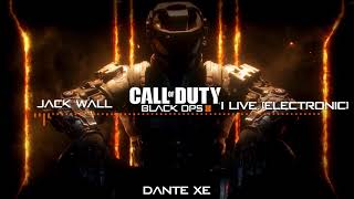 Jack Wall - I Lıve [Electronic] (Black Ops 3 Menu Theme)