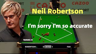 Neil Robertson has always been very accurate, 122 points per shot, SNOOKER