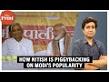 How bihar cm nitish kumar is piggybacking on pm modis popularity in the state ground report