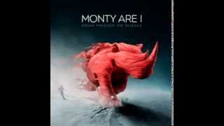 Watch Monty Are I Hope video