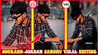 Sourabh - Jordan Sandhu Sound Viral Reel Editing / Instagram Viral Reel Editing / VN Video Editing screenshot 1