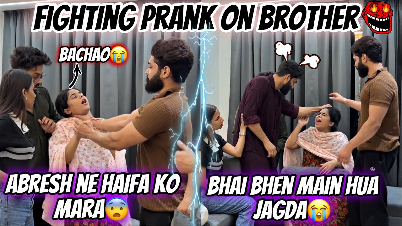 Fighting prank on abresh & aarti || Haifa & Qashif vlog