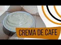 CREMA DE CAFÉ ( con solo 3 ingredientes)