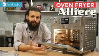 Avaliação da Oven Fryer Alliere Forno Fryer Slow Juicer | Harpyja