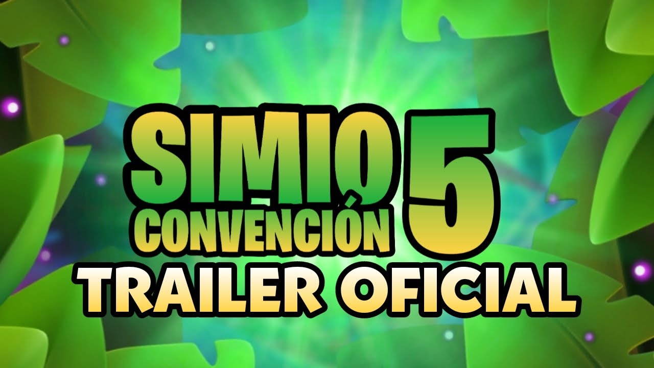 SIMIO CONVENCIÓN 5 | Trailer oficial - YouTube