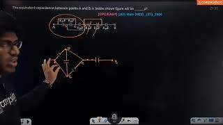 The equivalent capacitance | 25 JUNE 2022 SHIFT 1 JEE MAIN PYQ