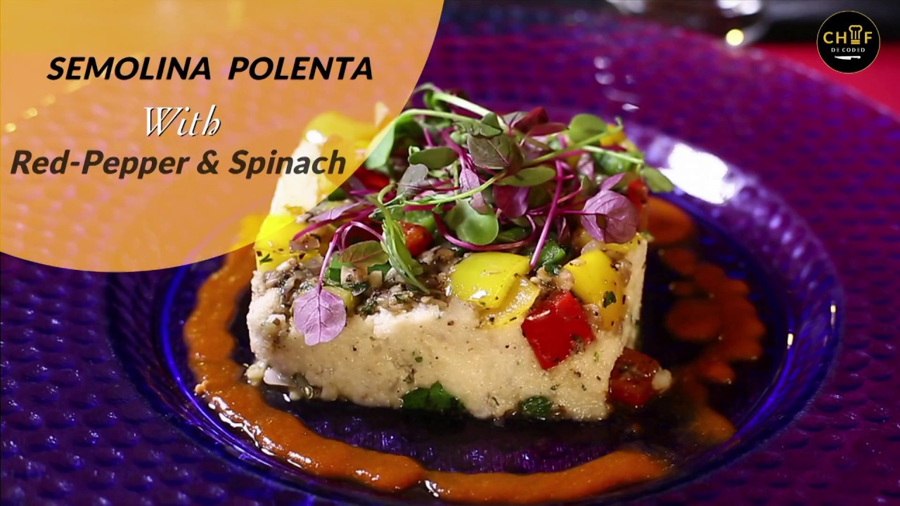 Semolina Polenta Holiday Inn Mumbai l Chef De Coded l Gourmet l Food Channel l Rava, Sooji