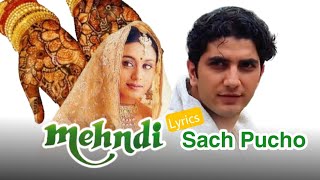 Such Pucho | Mehndi (1998) | Musik India | Lagu Film India
