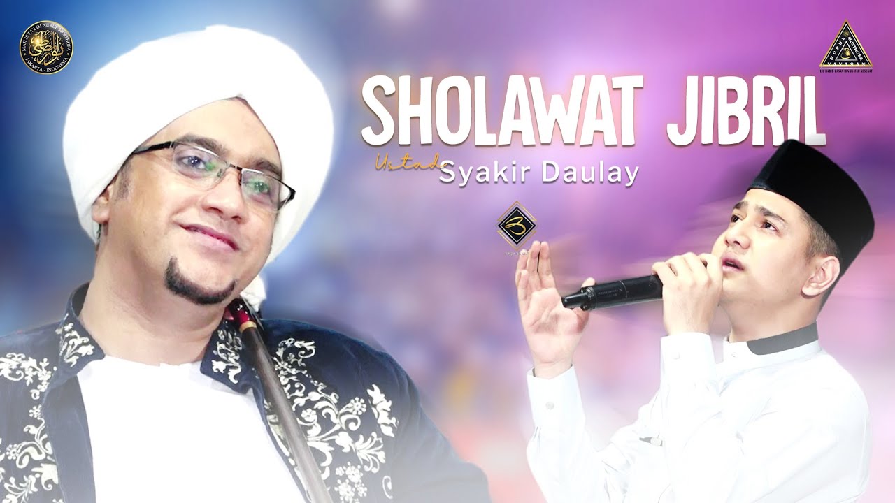 Sholawat Jibril - Syakir Daulay | #Live In Nurul Musthofa, 22 Oktober 2022