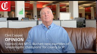 Opinion: Are MTG, Buchett best examples of ‘unapologetic champions’ for county GOP