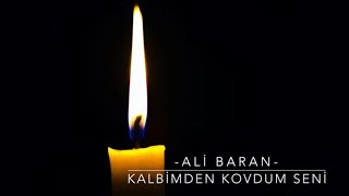 Ali Baran Kalbimden Kovdum Seni (Live Performance) 2021 Resimi