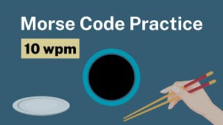 Famous Morse Code 10 wpm (Sound + Light) Practice Quiz 3 Profile