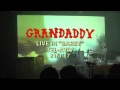 Capture de la vidéo Grandaddy Live At "Barby", Tel-Aviv, 21/3/17