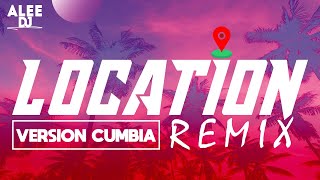 LOCATION | Versión Cumbia | (REMIX) Karol G, Anuel AA, J. Balvin & aLee DJ 📍