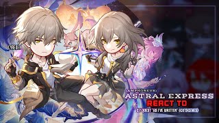 Astral Express React To The 3.7 Quest Cutscenes As Ive Written Pt.1 Gl2 Hsr