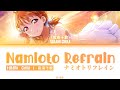 [FULL] ナミオトリフレイン/Namioto Refrain — Takami Chika — Lyrics (KAN/ROM/ENG/ESP).