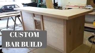 CUSTOM BAR BUILD