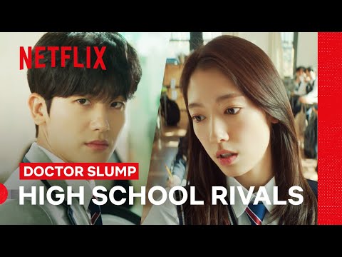 Park Hyung-sik and Park Shin-hye are High School Rivals | Doctor Slump | Netflix Philippines