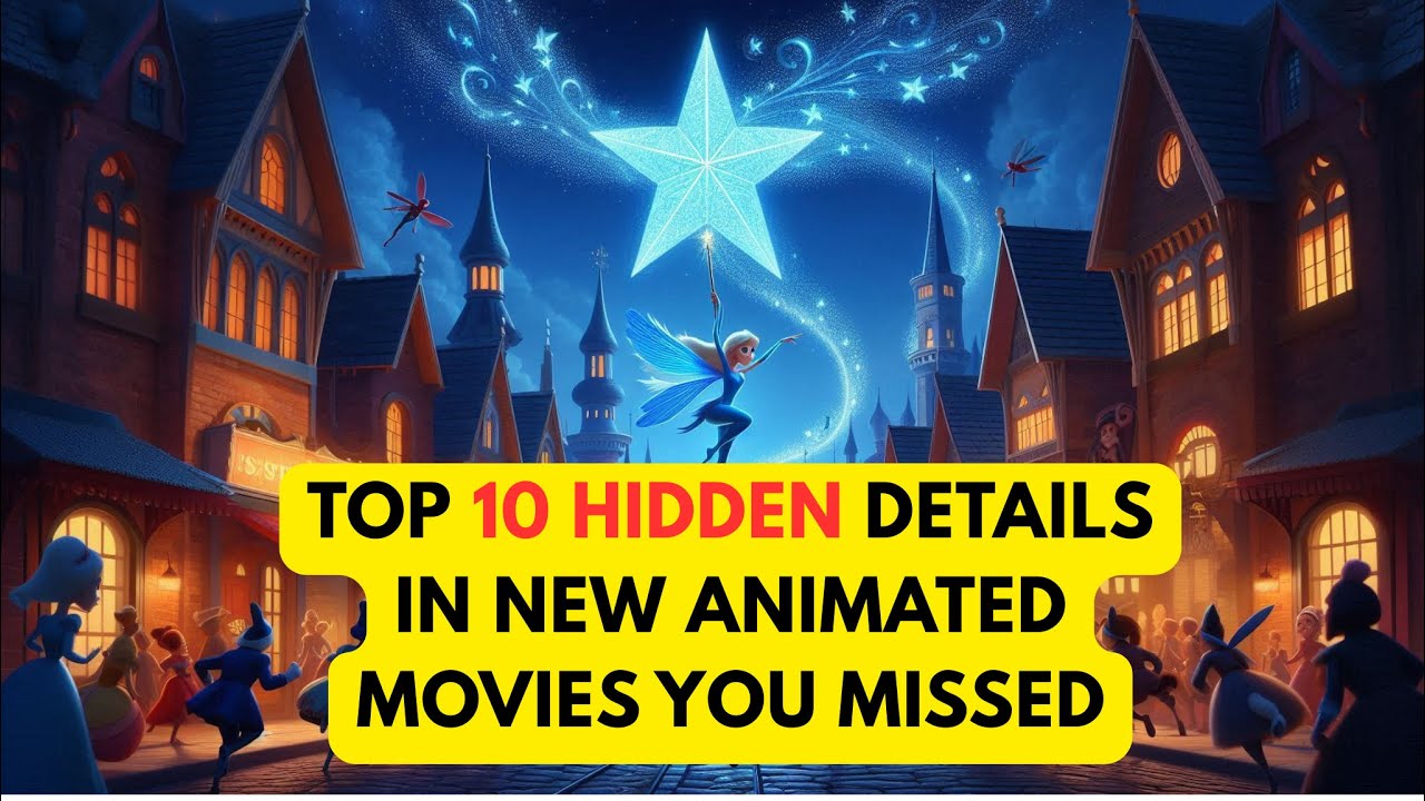 Top 10 Hidden Details in New Animated Movies You Missed - YouTube