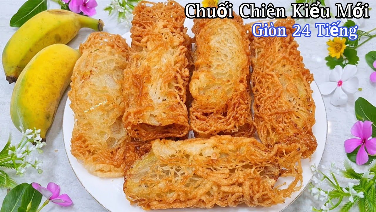 Ngạc Nhiên Khi Chiên Chuối Theo Cách Này Vừa Nhanh Vừa Dễ Lại Giòn Rất Lâu