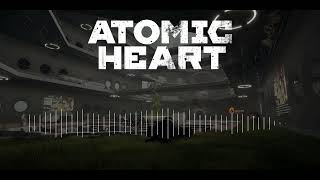 Atomic Heart OST - VDNH Underneath