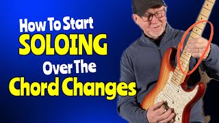 START Sounding Connected Soloing Over The Changes Guitar