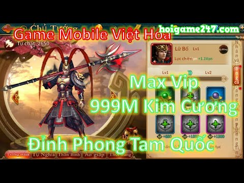 Game Private -  Đỉnh Phong Tam Quốc Việt Hóa Free Max Vip + 999,999,999 ...