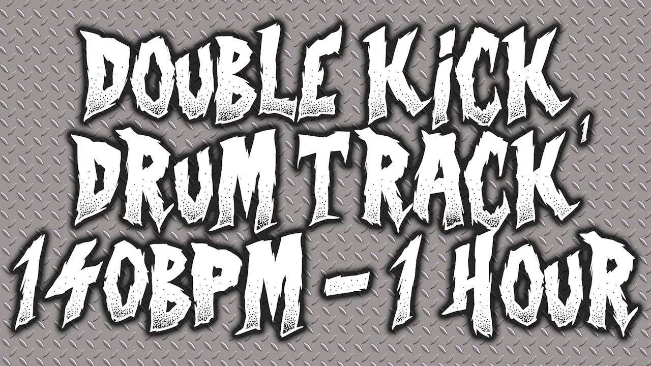 DOUBLE KICK METAL DRUM TRACK! 140BPM 1 HOUR! (Pattern 1) YouTube
