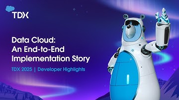 Data Cloud: An End to End Implementation Story | TDX 2025: Developer Highlights
