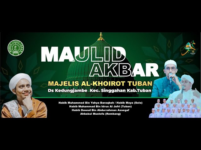 MAULID AKBAR MAJELIS AL-KHOIROT KEDUNGJAMBE TUBAN class=