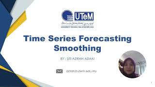 TIME SERIES FORECASTING SMOOTHING