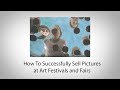 How To Successfully Sell Pictures at Art Festivals and Fairs