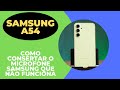 Como consertar o microfone Samsung que não funciona Samsung Galaxy A54
