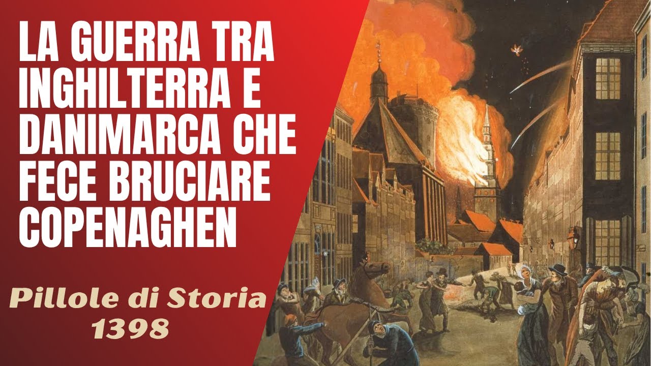 1398- La guerra tra Inghilterra e Danimarca che fece bruciare Copenaghen [Pillole di Storia]