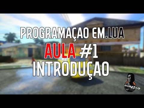 PROGRAMAÇAO EM .LUA MTA SA-AULA #1-bertin015