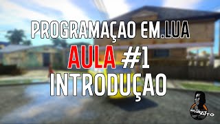 PROGRAMAÇAO EM .LUA MTA SA-AULA #1-bertin015