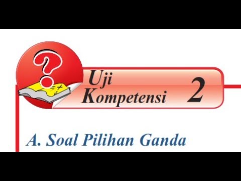 Uji Kоmреtenѕі 2 Pіlihаn Gadаn 1 10