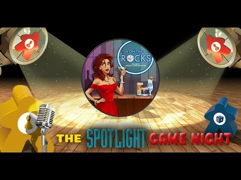 Spotlight Game Night REPLAY - On the Rocks
