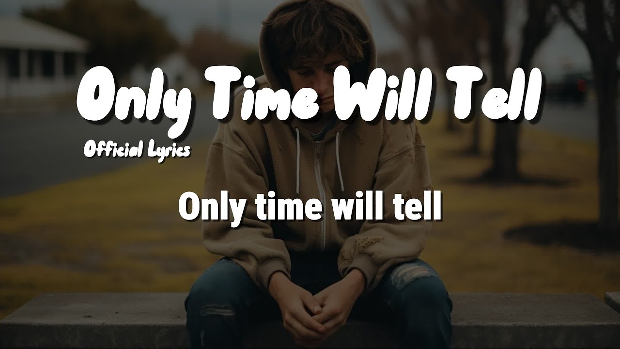 Only Time Will Tell . P2Cloudz [Official Lyrics] New English sad song - YouTube