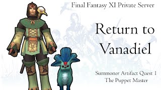 FFXI Summoner Artifact Quest AF1 - The Puppet Master - Private Server