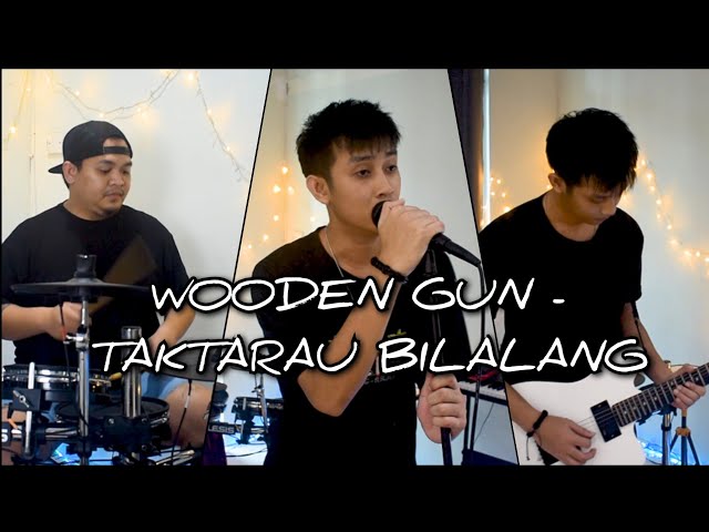 Wooden Gun - Taktarau Bilalang | Cover | Lagu Bidayuh class=