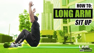 How To Do A LONG ARM SIT UP | Exercise Demonstration Video and Guide