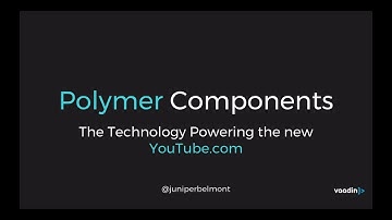 Polymer Components - Powering the new YouTube.com