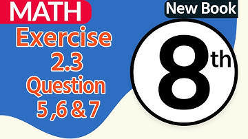 Class 8 Math Chapter 2-Class 8 Maths Chapter 2 Exercise 2.3 Question 5,6,7 - 8 Class Maths Chapter 2