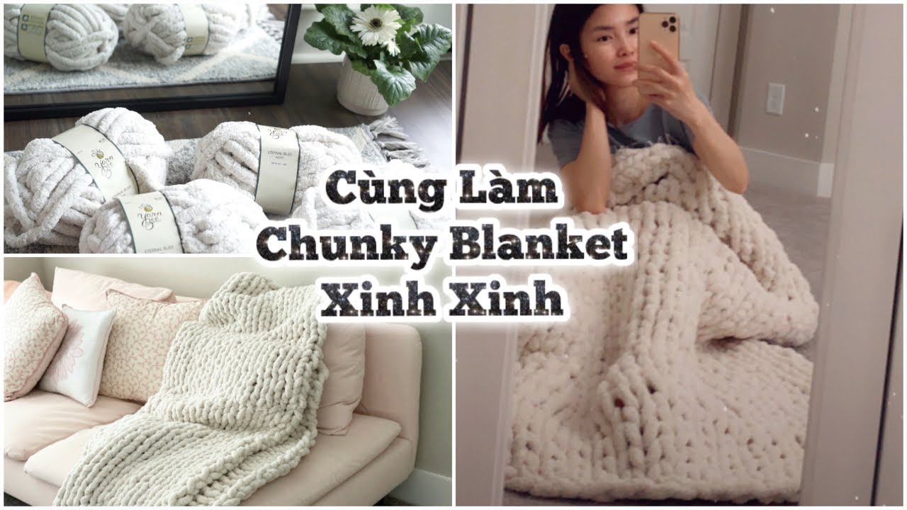Làm Mền Len Khổng Lồ Không Cần Đồ Nghề ♥ DIY GIANT CHUNKY BLANKET | mattalehang